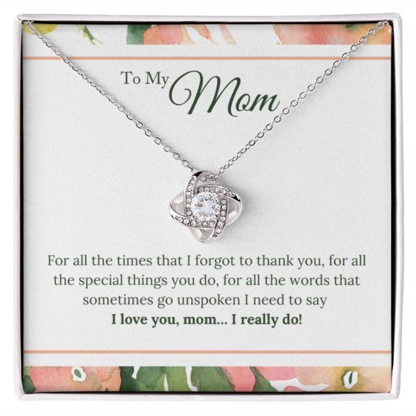 I Love You Mom I Really Do Love Knot Necklace, Mom Necklace, Mom Birthday Gift, Mother's Day Gifts